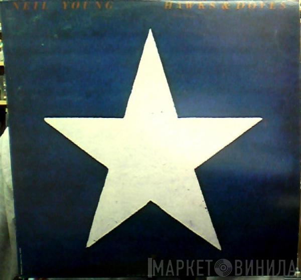  Neil Young  - Hawks & Doves