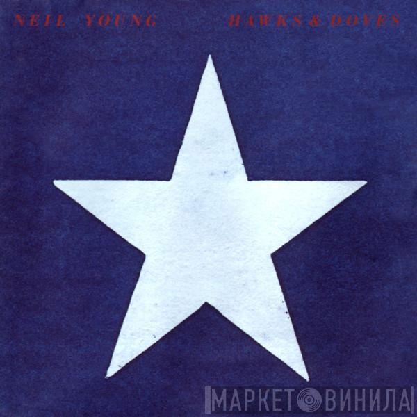  Neil Young  - Hawks & Doves