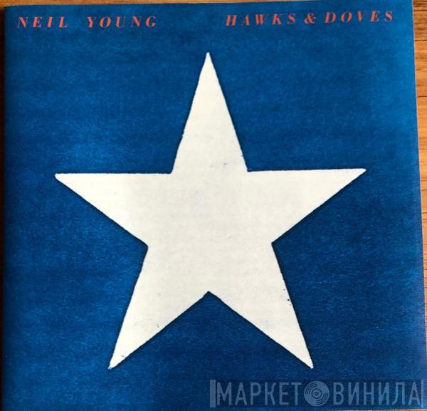  Neil Young  - Hawks & Doves
