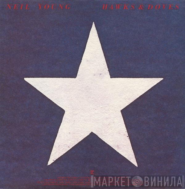  Neil Young  - Hawks & Doves
