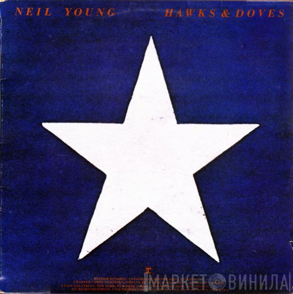  Neil Young  - Hawks & Doves
