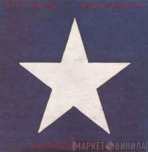  Neil Young  - Hawks & Doves