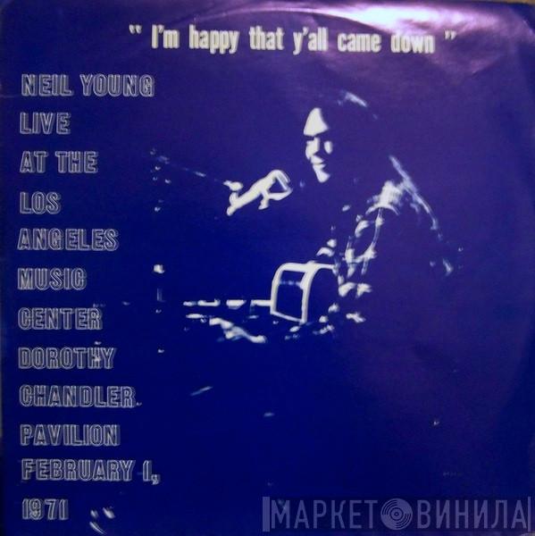  Neil Young  - I'm Happy That Y'all Came Down