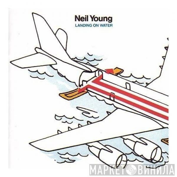 Neil Young - Landing On Water