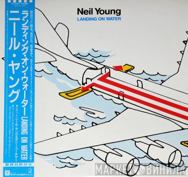  Neil Young  - Landing On Water