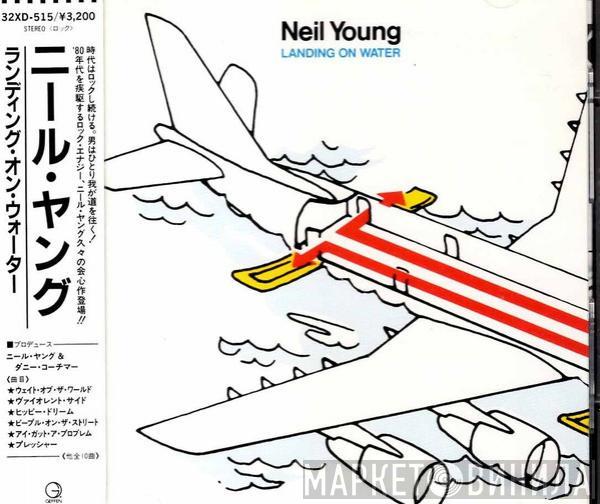  Neil Young  - Landing On Water