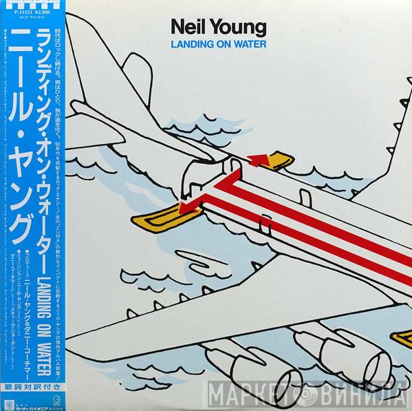  Neil Young  - Landing On Water