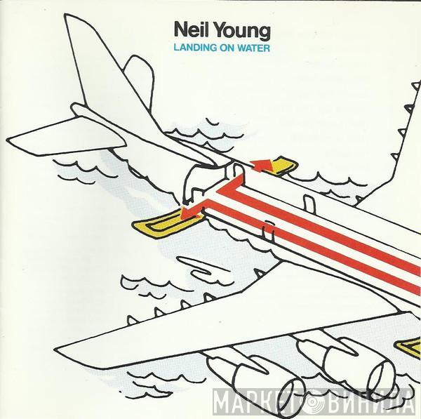  Neil Young  - Landing On Water