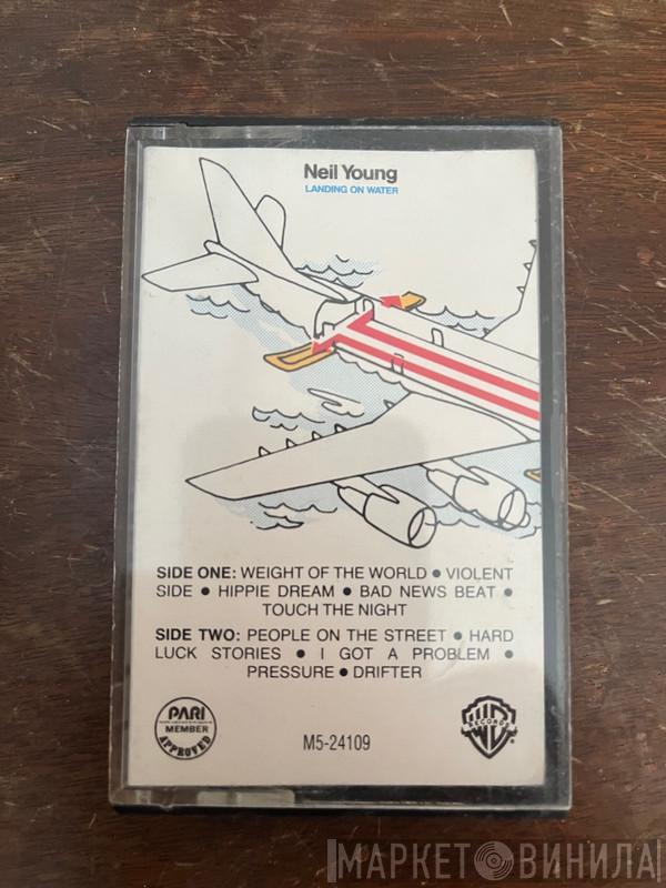  Neil Young  - Landing On Water