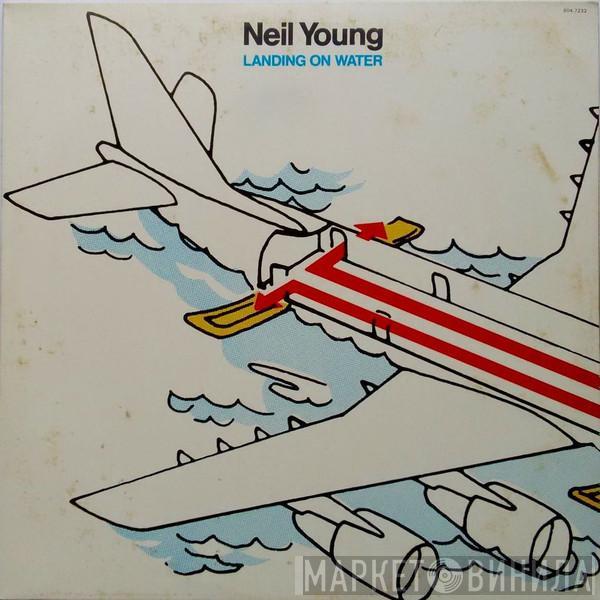  Neil Young  - Landing On Water
