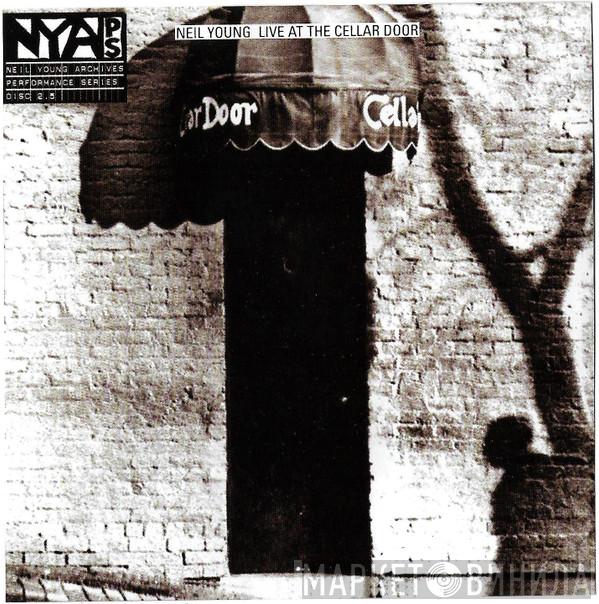  Neil Young  - Live At The Cellar Door