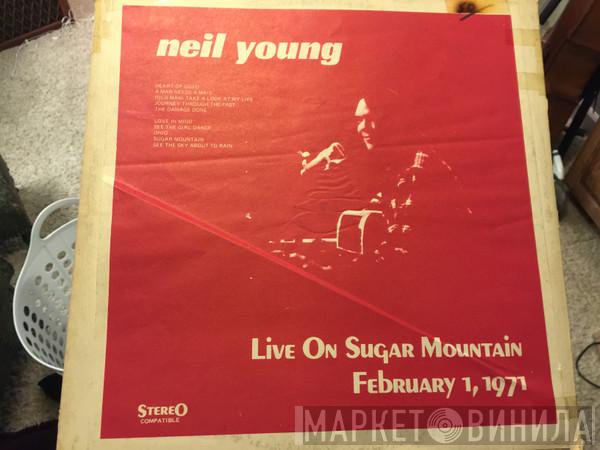  Neil Young  - Live On Sugar Mountain: February 1, 1971