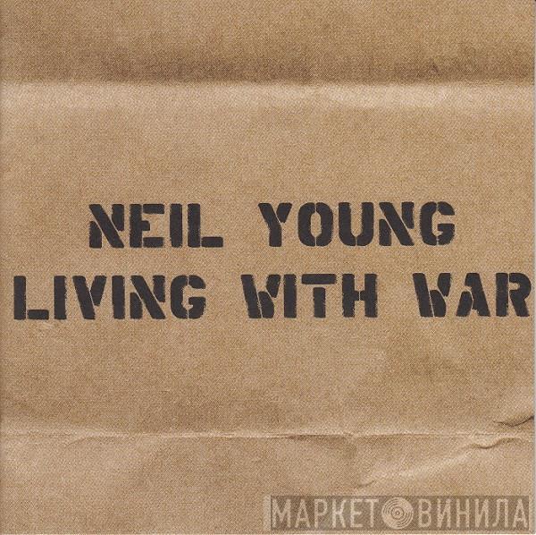  Neil Young  - Living With War