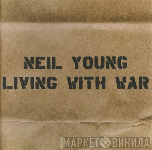  Neil Young  - Living With War
