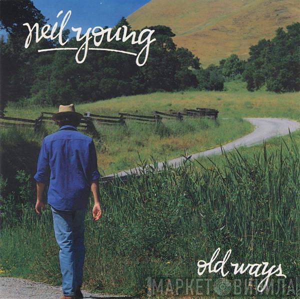 Neil Young - Old Ways