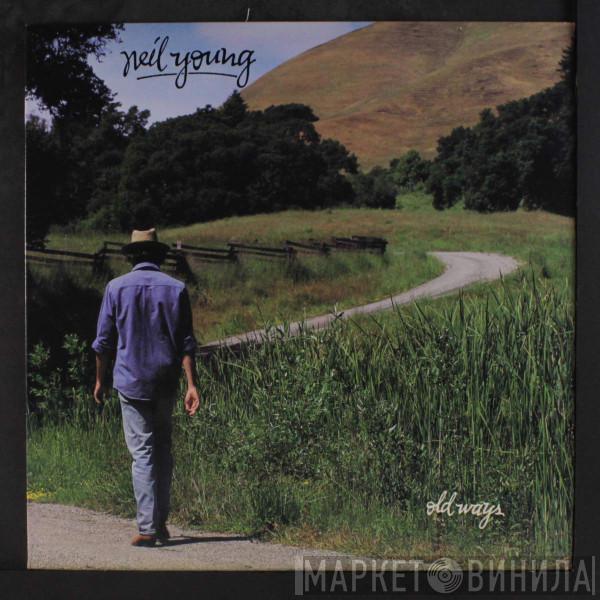  Neil Young  - Old Ways