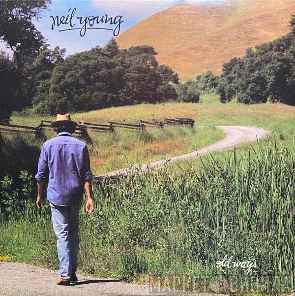  Neil Young  - Old Ways