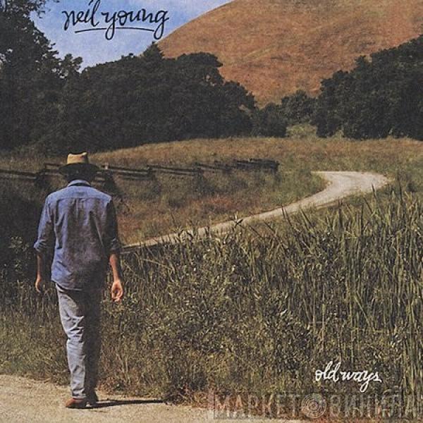  Neil Young  - Old Ways