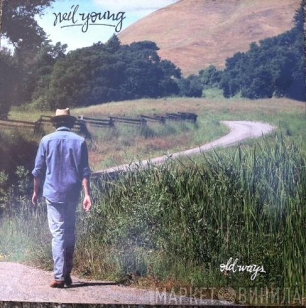  Neil Young  - Old Ways