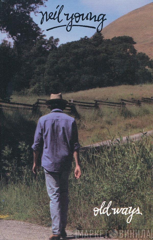  Neil Young  - Old Ways