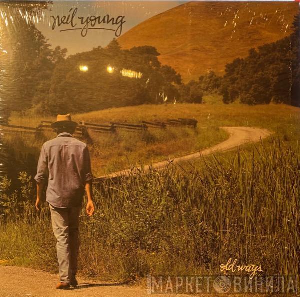  Neil Young  - Old Ways