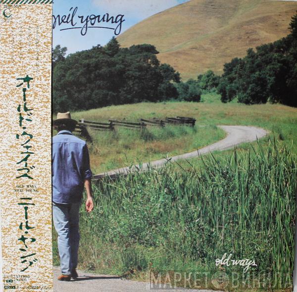  Neil Young  - Old Ways