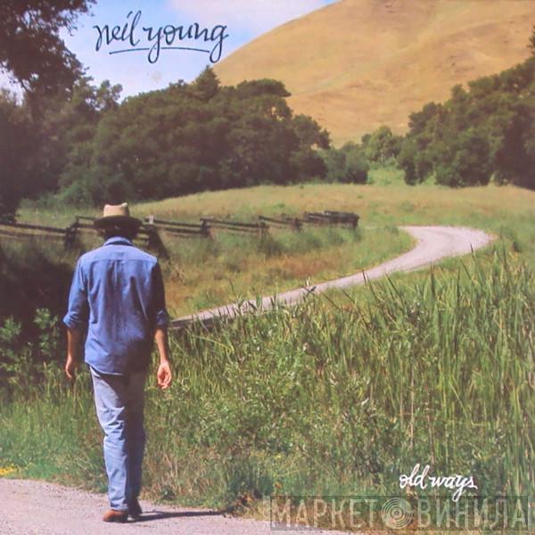  Neil Young  - Old Ways