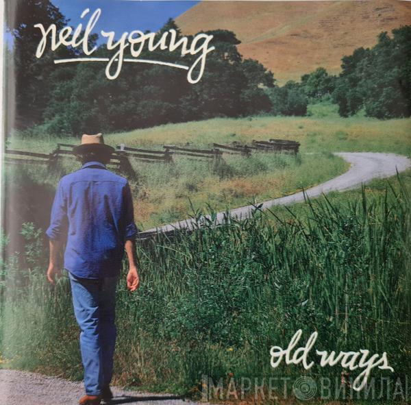  Neil Young  - Old Ways