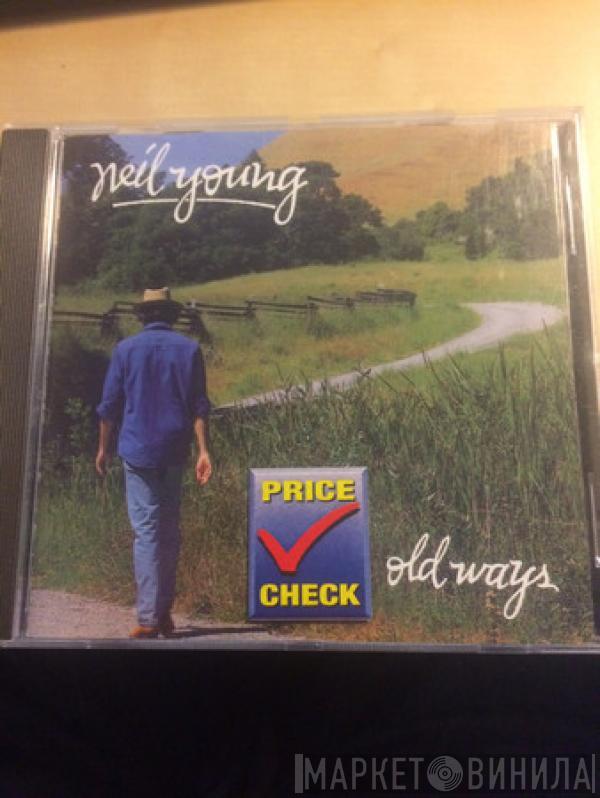  Neil Young  - Old Ways
