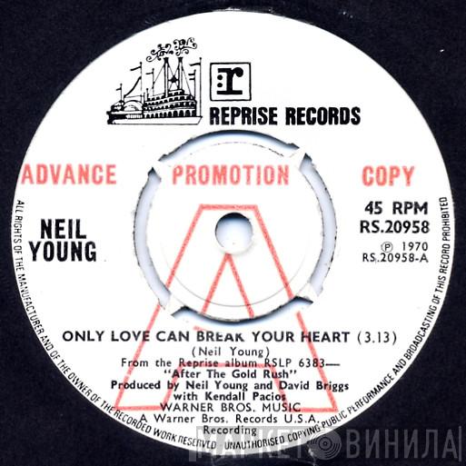 Neil Young - Only Love Can Break Your Heart