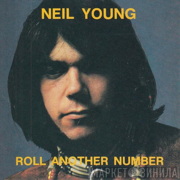  Neil Young  - Roll Another Number