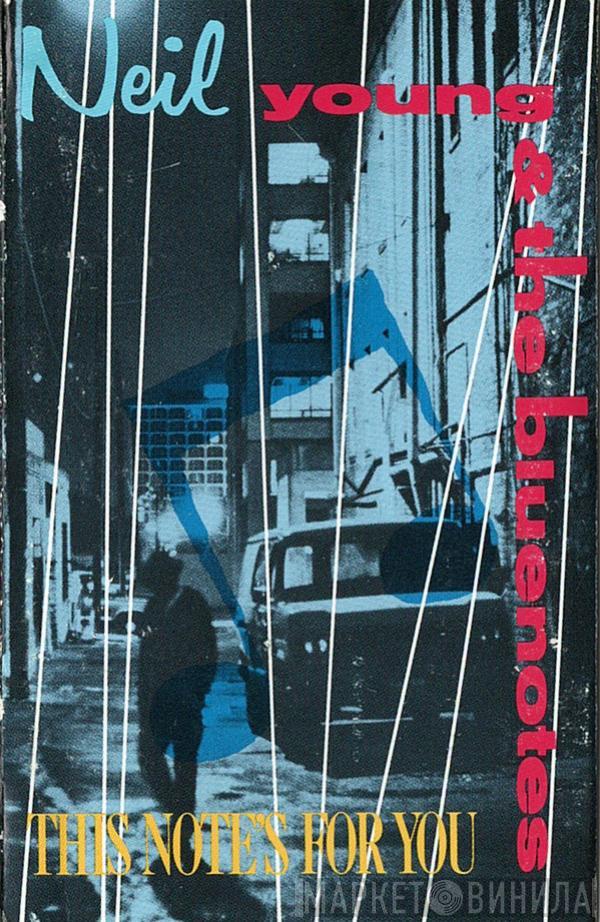 Neil Young, The Bluenotes  - This Note's For You