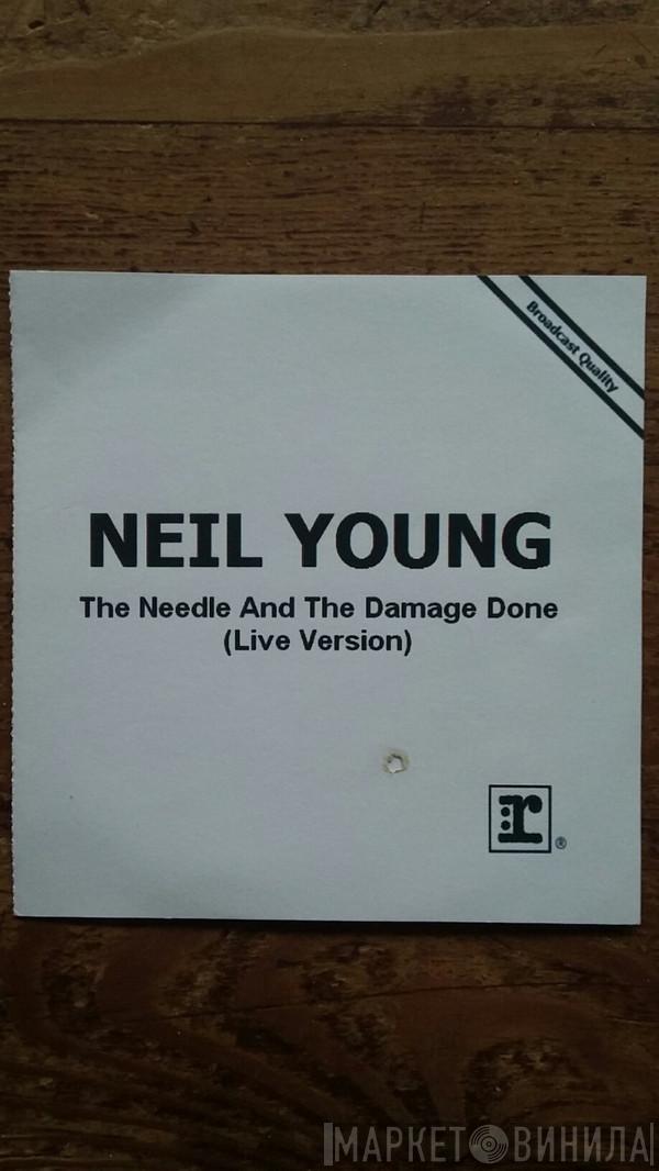  Neil Young  - The Needle And The Damage Done (Live Version)