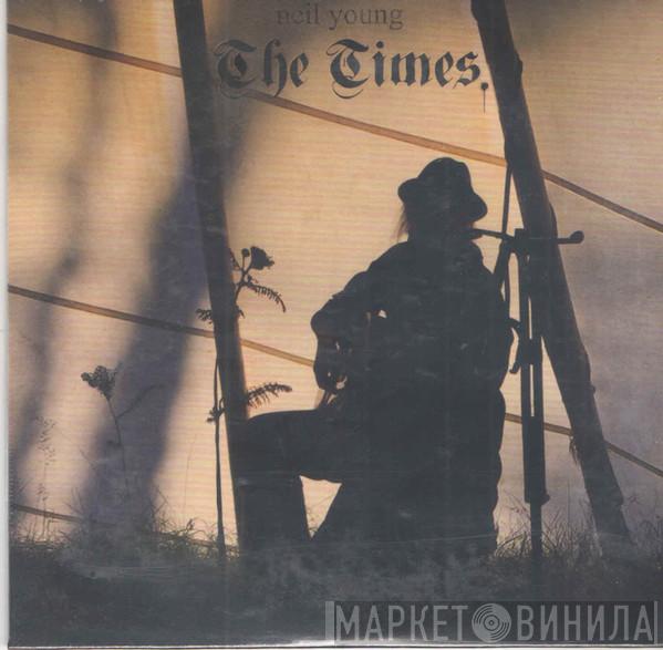  Neil Young  - The Times