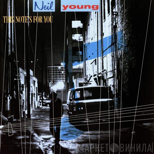 Neil Young - This Note's For You