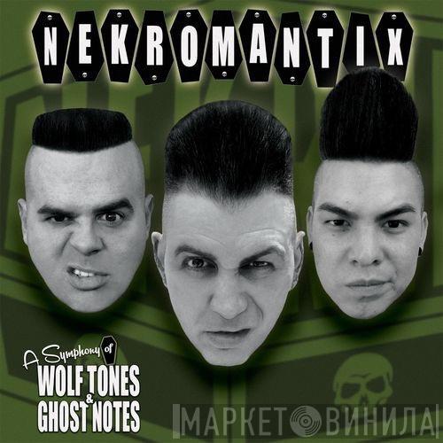  Nekromantix  - A Symphony Of Wolf Tones & Ghost Notes