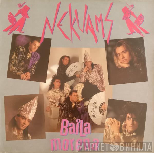 Nekuams - Baila Morena