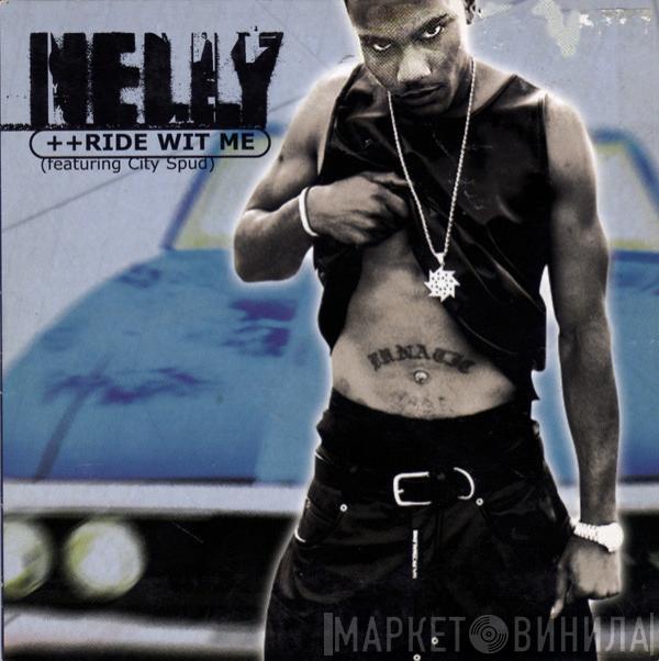  Nelly  - ++Ride Wit Me