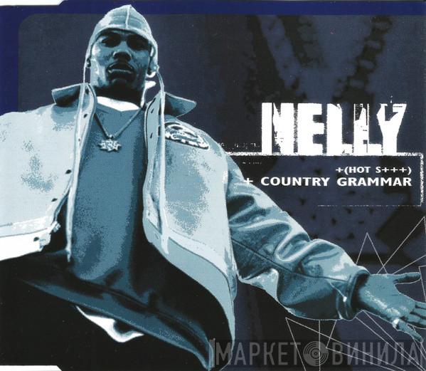  Nelly  - (Hot S+++) Country Grammar