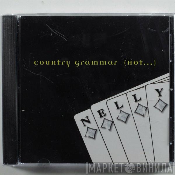  Nelly  - (Hot S**t) Country Grammar