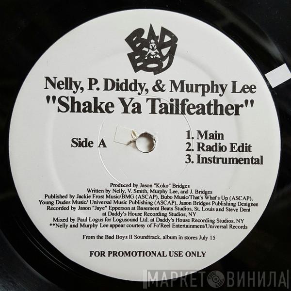 , Nelly & P. Diddy  Murphy Lee  - Shake Ya Tailfeather