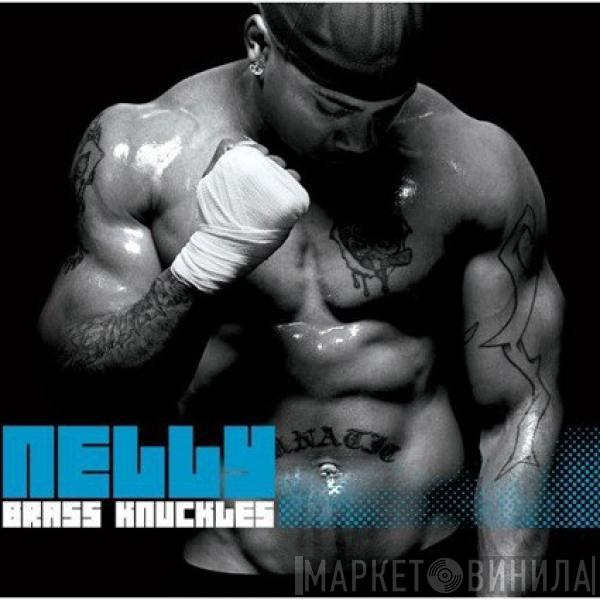  Nelly  - Brass Knuckles