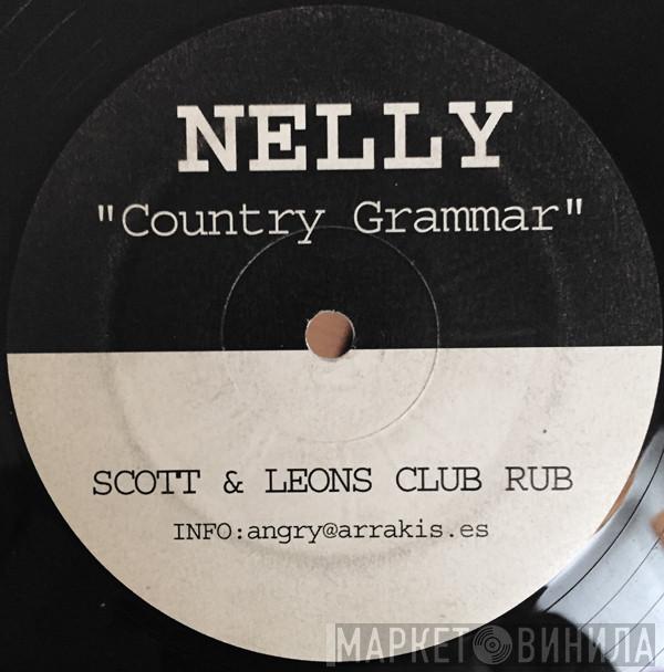 Nelly - Country Grammar (Scott & Leon's Club Rub)