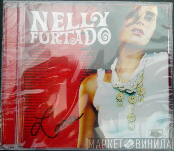  Nelly Furtado  - Loose