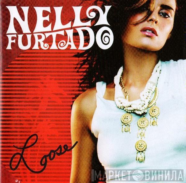  Nelly Furtado  - Loose