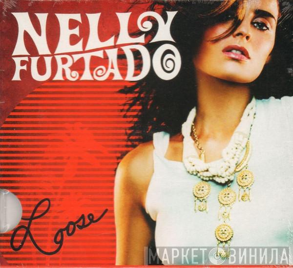 Nelly Furtado  - Loose