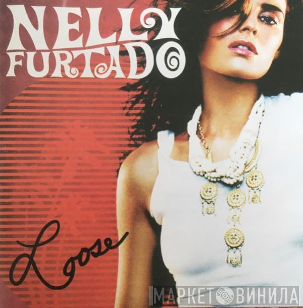  Nelly Furtado  - Loose
