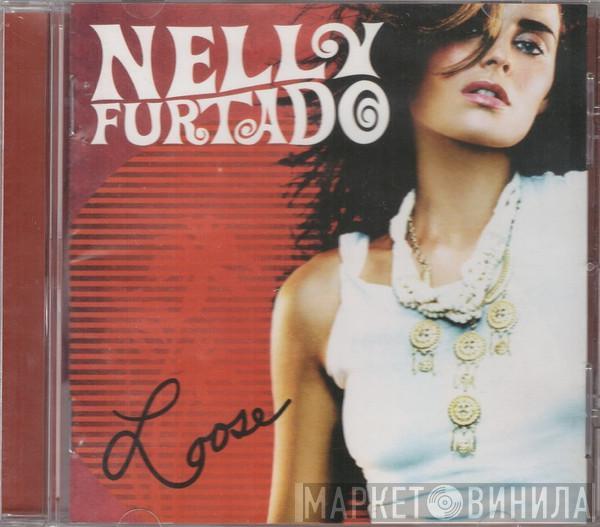  Nelly Furtado  - Loose