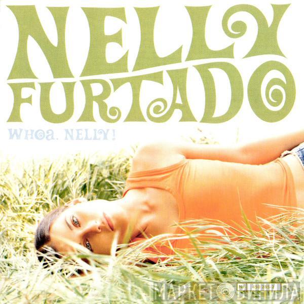 Nelly Furtado - Whoa, Nelly!