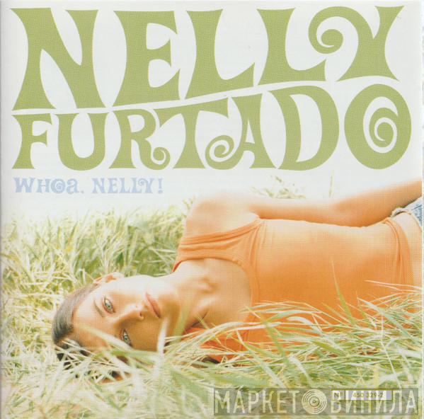 Nelly Furtado - Whoa, Nelly!
